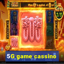 5G game cassino